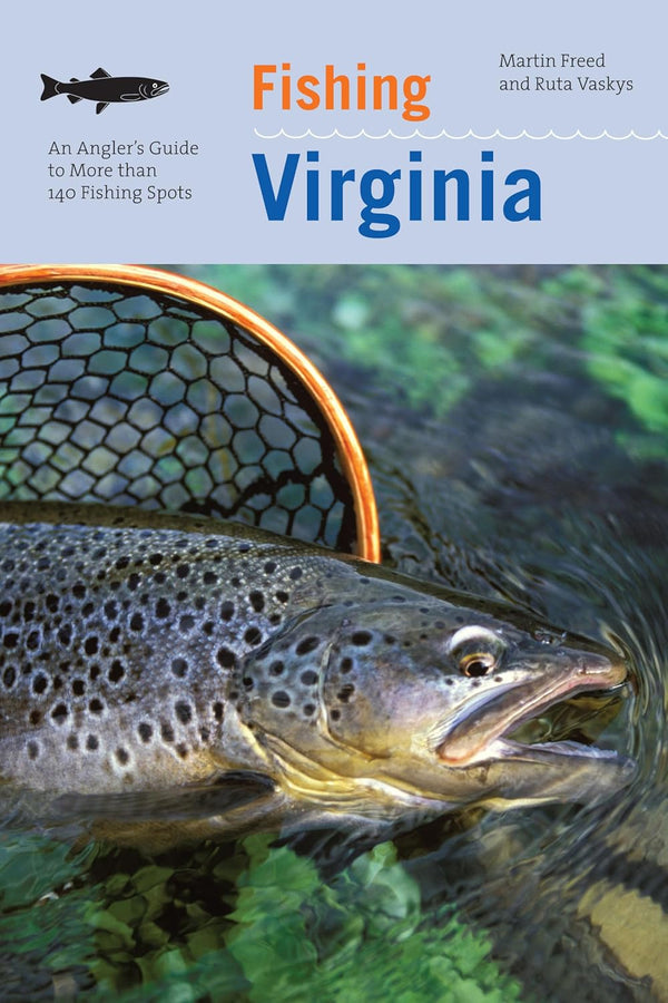 Fishing Virginia by Martin Freed and Ruta Vaskys